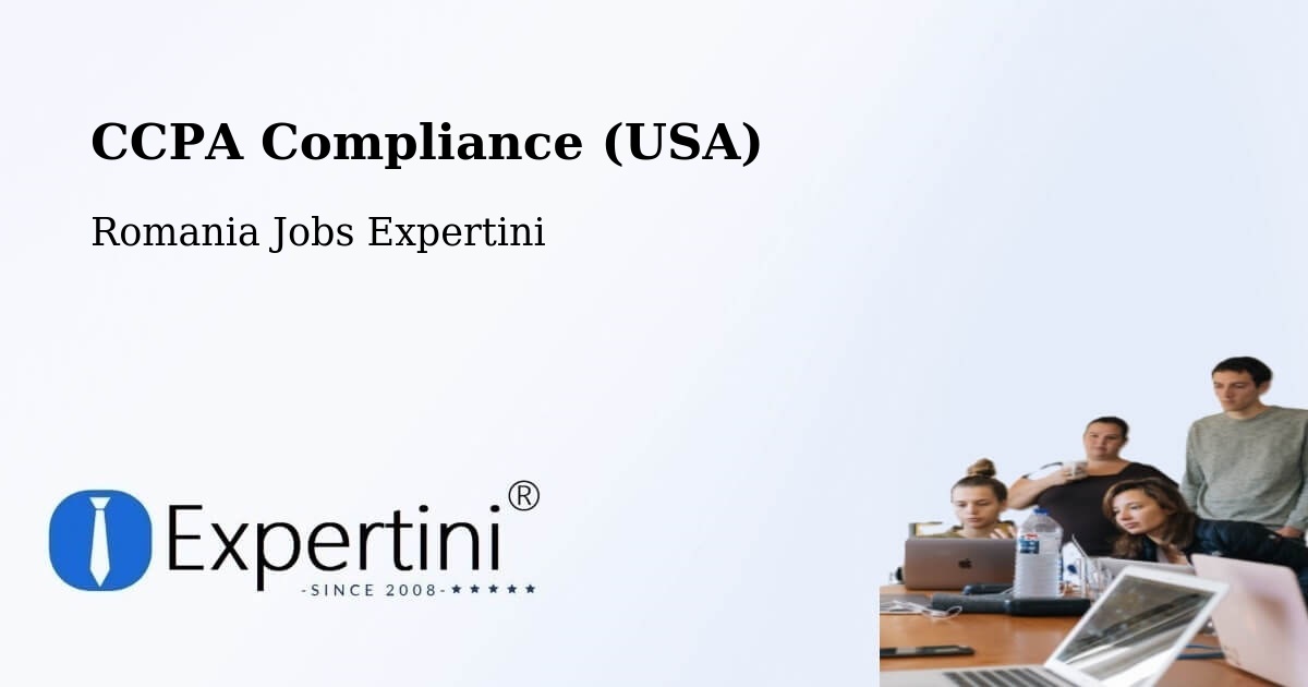CCPA Privacy Rights & Compliance Notice – Moacşa - Romania Jobs Expertini