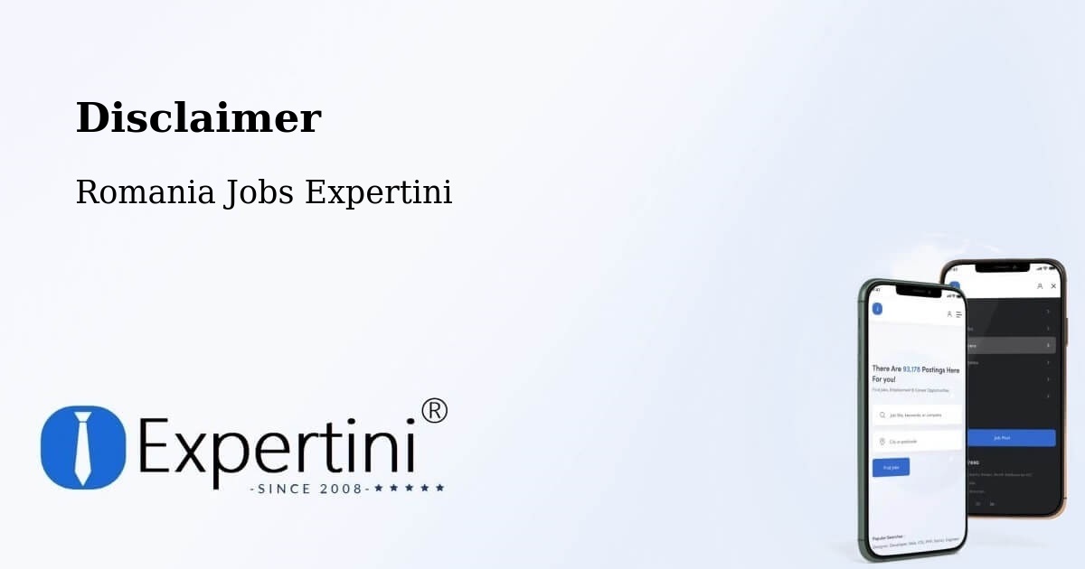 Disclaimer – Moacşa - Romania Jobs Expertini