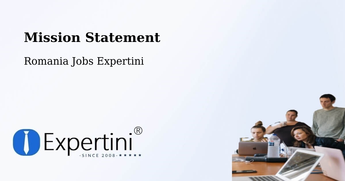 Corporate Mission – Moacşa - Romania Jobs Expertini